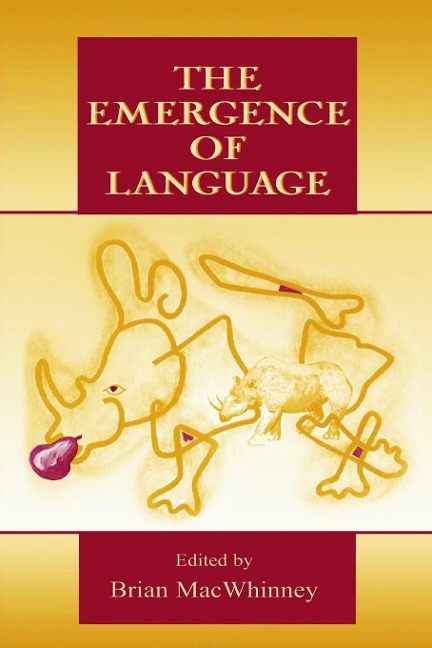 The Emergence of Language - 