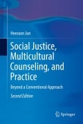 Cover-Bild zum Titel 'Social Justice, Multicultural Counseling, and Practice' von 'Heesoon Jun'
