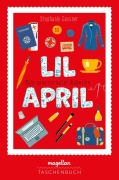 Cover-Bild zum Titel 'Lil April - Mein ganz normaler Wahnsinn' von 'Stephanie Gessner'