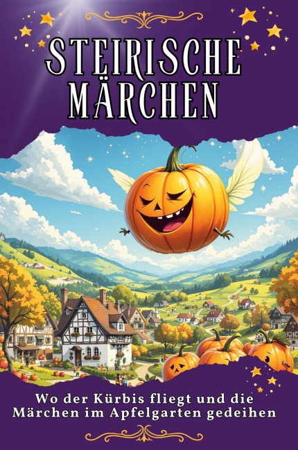 Steirische Märchen - Jonah Peters