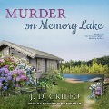 Cover-Bild zum Titel 'Murder on Memory Lake Lib/E' von 'J. D. Griffo'