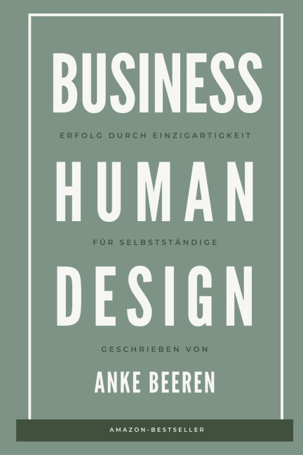 Erfolg durch Einzigartigkeit - Anke Beeren