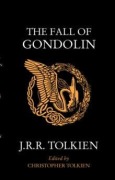 Cover-Bild zum Titel 'The Fall of Gondolin' von 'J. R. R. Tolkien'