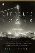 Cover-Bild zum Titel 'Eiffel's Tower' von 'Jill Jonnes'