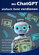 Cover-Bild zum Titel 'Mit ChatGPT einfach Geld verdienen' von 'Nico Oelrichs'