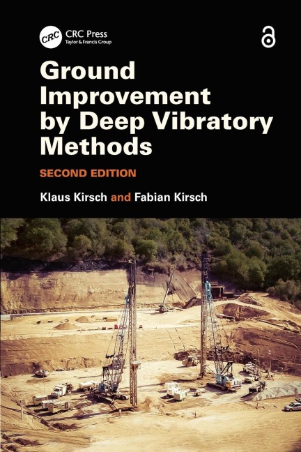 Ground Improvement by Deep Vibratory Methods - Klaus Kirsch, Fabian Kirsch