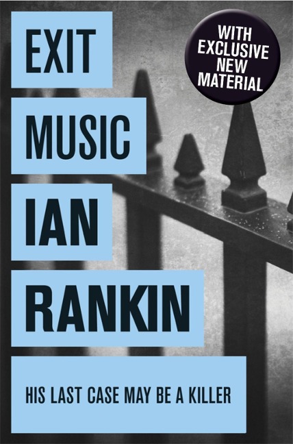 Exit Music - Ian Rankin
