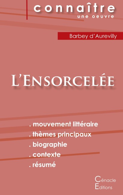 Fiche de lecture L'Ensorcelée de Barbey d'Aurevilly (Analyse littéraire de référence et résumé complet) - Jules Barbey D'Aurevilly