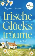 Cover-Bild zum Titel 'Irische Glücksträume' von 'Dagmar Clemens'