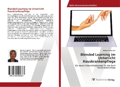 Blended Learning im Unterricht Hauskrankenpflege - Bettina Pongruber