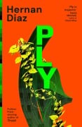 Cover-Bild zum Titel 'Ply' von 'Hernan Diaz'