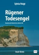 Cover-Bild zum Titel 'Rügener Todesengel: Insel Krimi. Kommissarin Burmeisters zehnter Fall' von 'Sylvia Voigt'