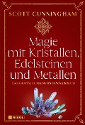 Cover-Bild zum Titel 'Magie mit Kristallen, Edelsteinen und Metallen' von 'Scott Cunningham'