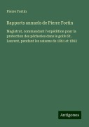 Rapports annuels de Pierre Fortin - Pierre Fortin