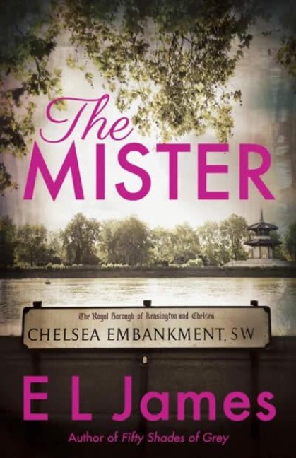 The Mister - E L James