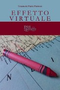 Cover-Bild zum Titel 'Effetto virtuale' von 'Emanuela Maria Marrone'