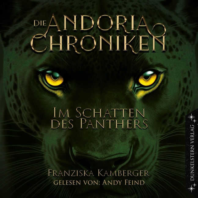 Die Andoria Chroniken - Im Schatten des Panthers - Franziska Kamberger