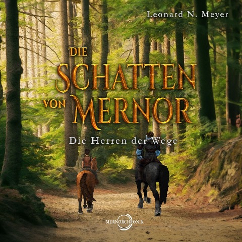 Die Schatten von Mernor - Leonard N. Meyer