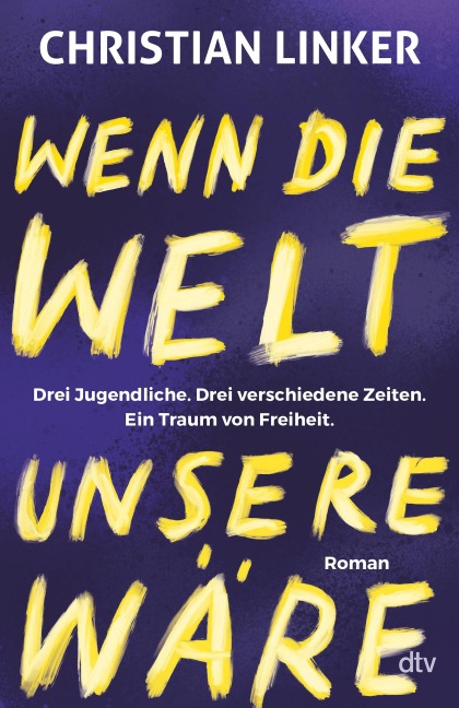Wenn die Welt unsere wäre - Christian Linker