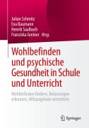Cover-Bild zum Titel 'Wohlbefinden und psychische Gesundheit in Schule und Unterricht' von ''
