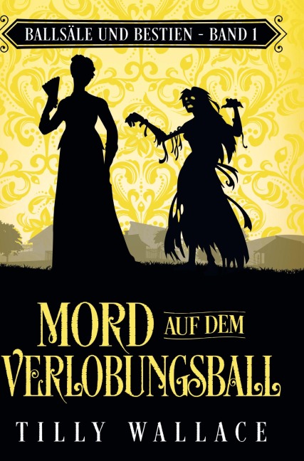 Mord auf dem Verlobungsball - Tilly Wallace