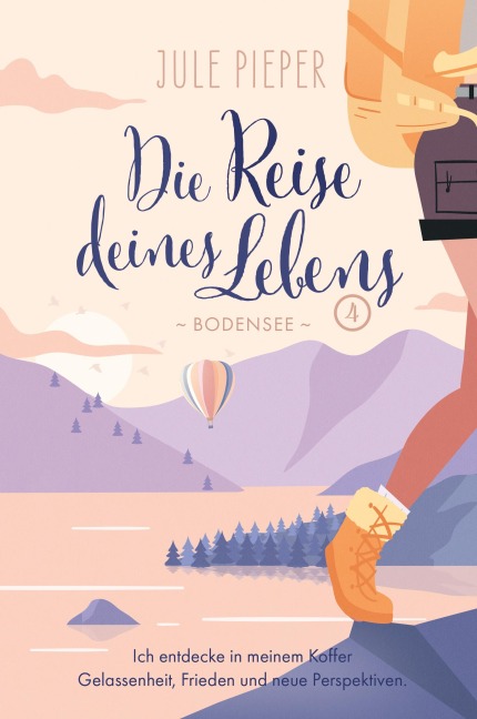 Die Reise deines Lebens - Jule Pieper