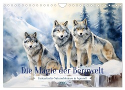 Cover-Bild zum Titel 'Die Magie der Bergwelt (Wandkalender 2026 DIN A4 quer), CALVENDO Monatskalender' von 'Daniela Tapper'