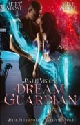 Cover-Bild zum Titel 'Dark Visions - The Dream Guardian' von 'Mike Stone, Kitty Stone'