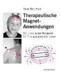 Cover-Bild zum Titel 'Therapeutische Magnetanwendungen' von 'Rene Tischhart'