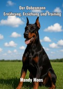 Cover-Bild zum Titel 'Der Dobermann' von 'Mandy Moos'