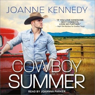 Cowboy Summer Lib/E - Joanne Kennedy