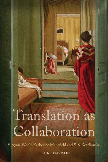 Translation as Collaboration - Claire Davison