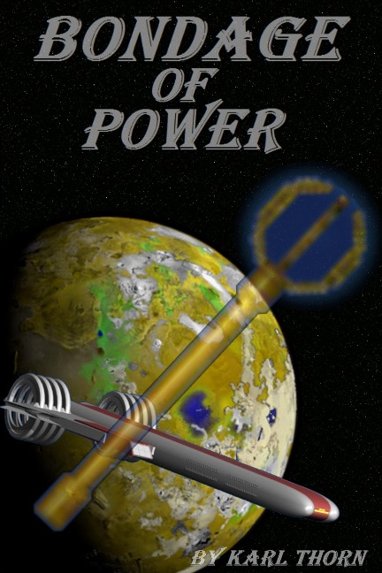 Bondage of Power - Karl Thorn