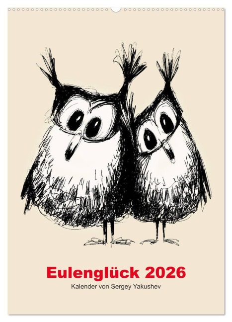Eulenglück 2026 (Wandkalender 2026 DIN A2 hoch), CALVENDO Monatskalender - Sergey Yakushev