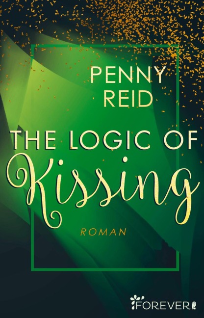 The Logic of Kissing - Penny Reid