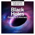 Black Holes: Going to Extremes - Scientific American