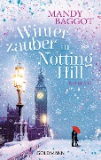 Cover-Bild zum Titel 'Winterzauber in Notting Hill' von 'Mandy Baggot'