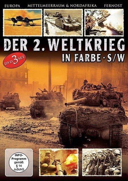 Panzer-Divisionen, Sturmtruppen, Panzer-Abwehr - Der 2. Weltkrieg in Farbe & schwarz-weiß - 