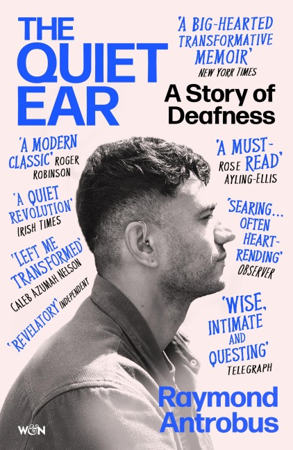 The Quiet Ear - Raymond Antrobus