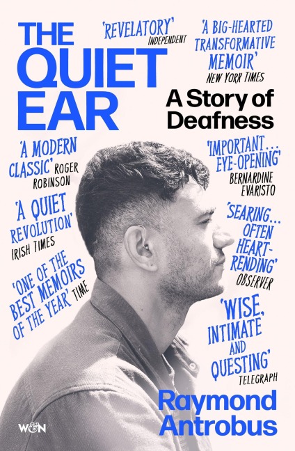 The Quiet Ear - Raymond Antrobus