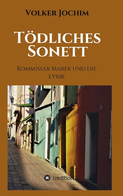 Tödliches Sonett - Volker Jochim