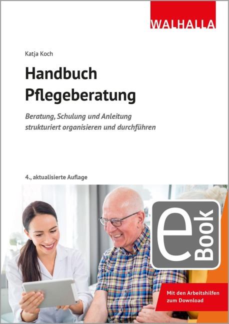 Handbuch Pflegeberatung - Katja Koch
