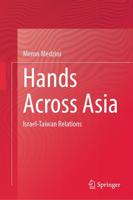 Hands Across Asia - Meron Medzini