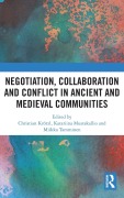 Cover-Bild zum Titel 'Negotiation, Collaboration and Conflict in Ancient and Medieval Communities' von ''