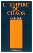 Cover-Bild zum Titel 'L'empire du chaos' von 'Amin'