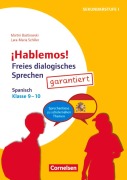Cover-Bild zum Titel '¡Hablemos! - Freies dialogisches Sprechen - Klasse 9-10' von 'Martin Bastkowski, Lara-Maria Schiller'