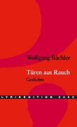 Cover-Bild zum Titel 'Türen aus Rauch' von 'Wolfgang Bächler'
