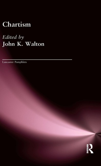 Chartism - John Walton