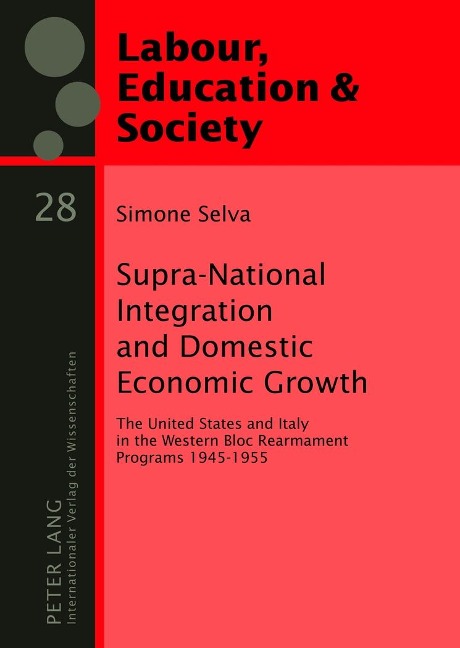 Supra-National Integration and Domestic Economic Growth - Simone Selva