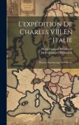 Cover-Bild zum Titel 'L'expédition De Charles VIII En Italie' von 'Henri-François Delaborde, Henri François Delaborde'